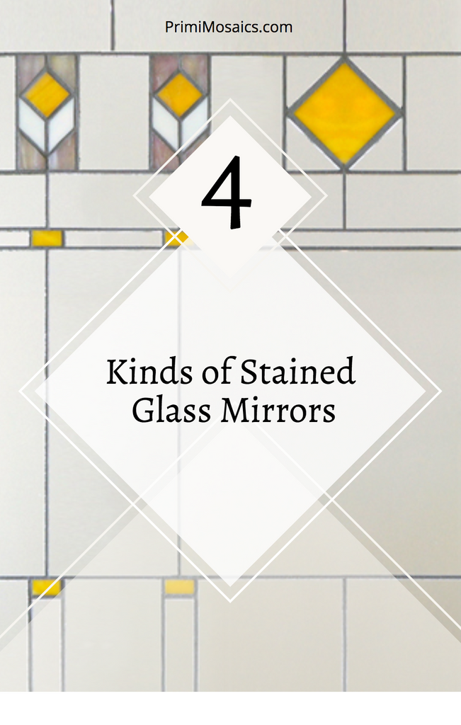 4 Kinds of Stained Glass Mirrors
