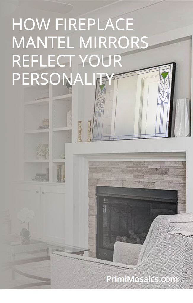 How Fireplace Mantel Mirrors Reflect Your Personality