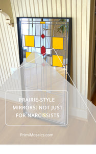 Prairie Style Mirrors: Not Just for Narcissists