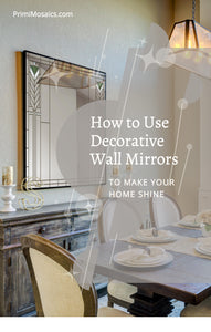 How to Use Decorative Wall Mirrors to Make Your Home Shine